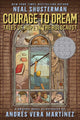 Courage to Dream 9780545313483 Neal Shusterman