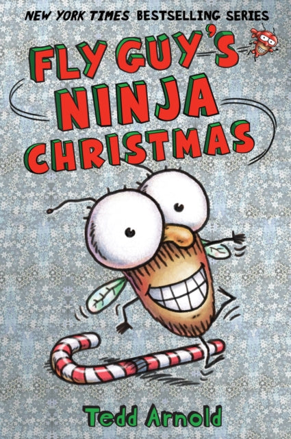 Book cover of: Fly Guy's Ninja Christmas