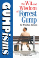 Book cover of: Gumpisms: The Wit & Wisdom Of Forrest Gump. By: Winston Groom