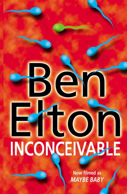 Book cover of: Inconceivable. By: Ben Elton