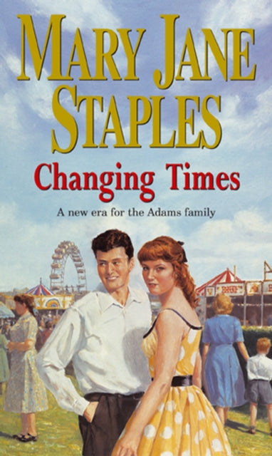 Book cover of: Changing Times. By: Mary Jane Staples