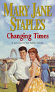 Book cover of: Changing Times. By: Mary Jane Staples