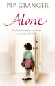 Book cover of: Alone. By: Pip Granger