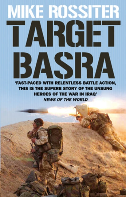 Book cover of: Target Basra. By: Mike Rossiter