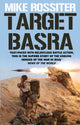 Book cover of: Target Basra. By: Mike Rossiter