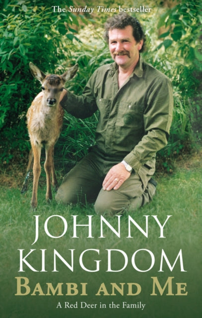 Book cover of: Bambi and Me. By: Johnny Kingdom