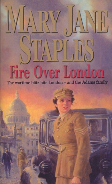 Book cover of: Fire Over London. By: Mary Jane Staples
