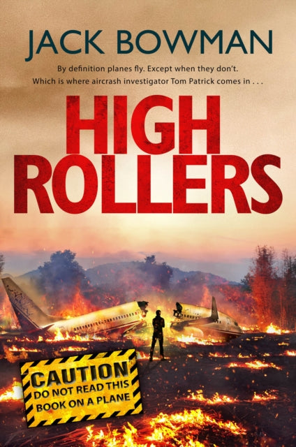 Book cover of: High Rollers. By: Jack Bowman