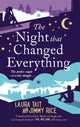 Book cover of: Night That Changed Everything. By: Laura Tait