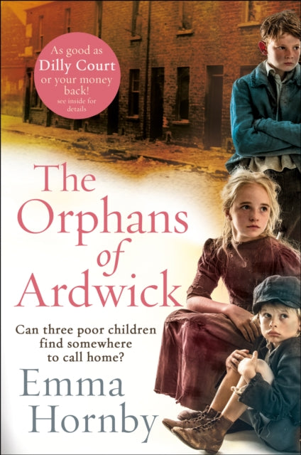 Book cover of: Orphans of Ardwick. By: Emma Hornby
