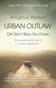 Book cover of: Urban Outlaw. By: Magnus Walker