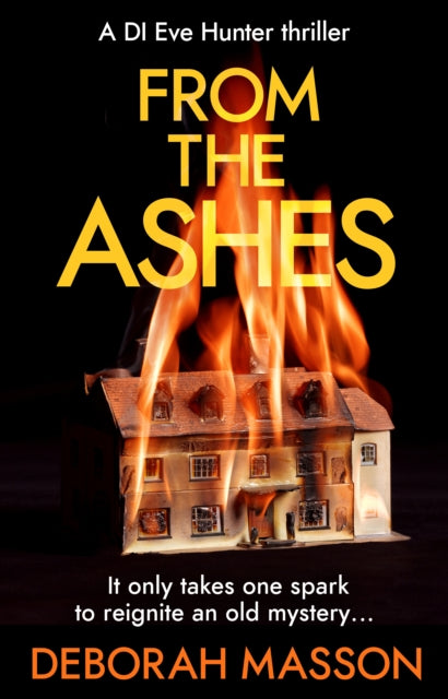 Book cover of: From the Ashes. By: Deborah Masson