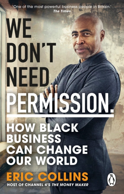 Book cover of: We Don't Need Permission. By: Eric Collins