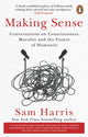 Book cover of: Making Sense. By: Sam Harris