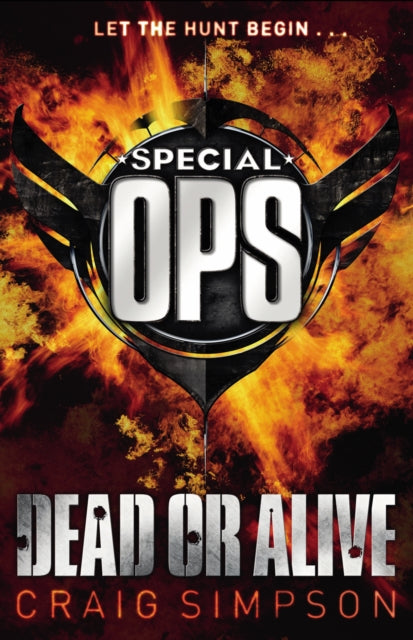 Book cover of: Special Operations: Dead or Alive. By: Craig Simpson