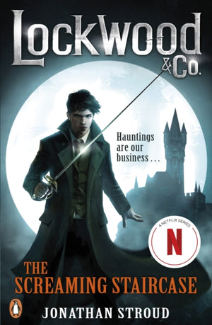Lockwood & Co: The Screaming Staircase, Book 1