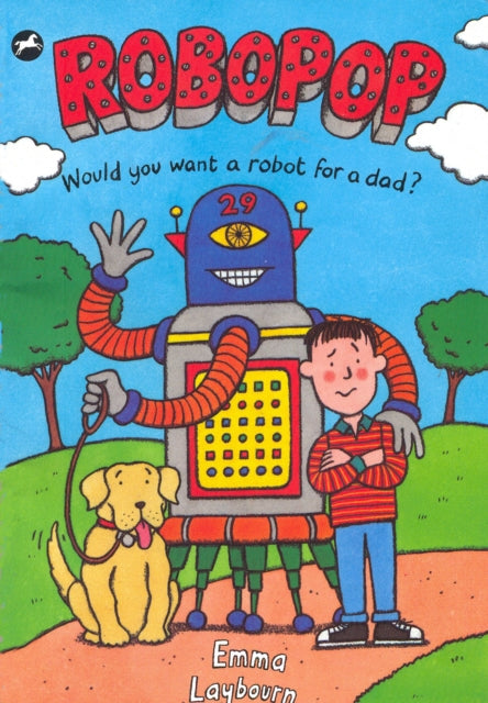 Book cover of: Robopop. By: Emma Laybourn