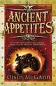 Book cover of: Ancient Appetites. By: Oisín McGann
