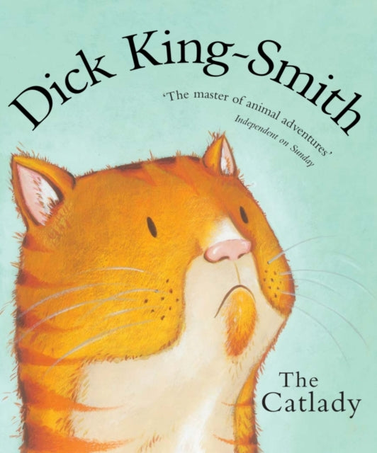 Book cover of: Catlady. By: Dick King-Smith