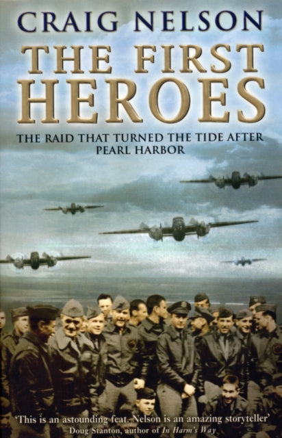 Book cover of: First Heroes. By: Craig W. Nelson