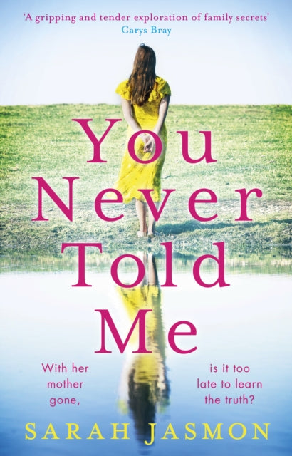 Book cover of: You Never Told Me. By: Sarah Jasmon