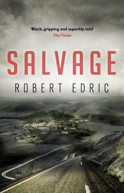 Book cover of: Salvage. By: Robert Edric