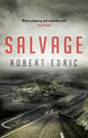Book cover of: Salvage. By: Robert Edric