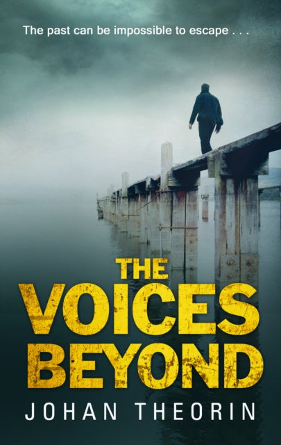 Book cover of: Voices Beyond. By: Johan Theorin