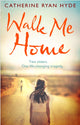 Book cover of: Walk Me Home