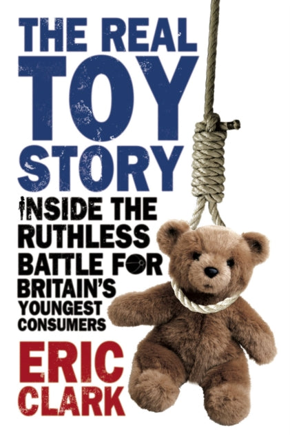 Book cover of: Real Toy Story. By: Eric Clark