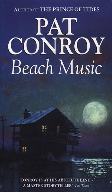 Book cover of: Beach Music. By: Pat Conroy