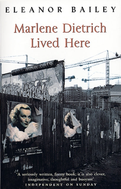 Book cover of: Marlene Dietrich Lived Here