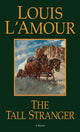 Book cover of: Tall Stranger. By: Louis L'Amour