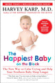 Book cover of: Happiest Baby on the Block. By: Harvey Karp