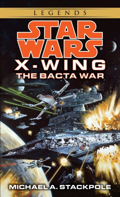 Bacta sõda: Tähesõdade legendid (X-Wing)