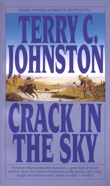 Book cover of: Crack in the Sky. By: Terry C. Johnston