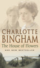 Book cover of: House Of Flowers. By: Charlotte Bingham
