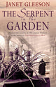 Book cover of: Serpent In The Garden. By: Janet Gleeson