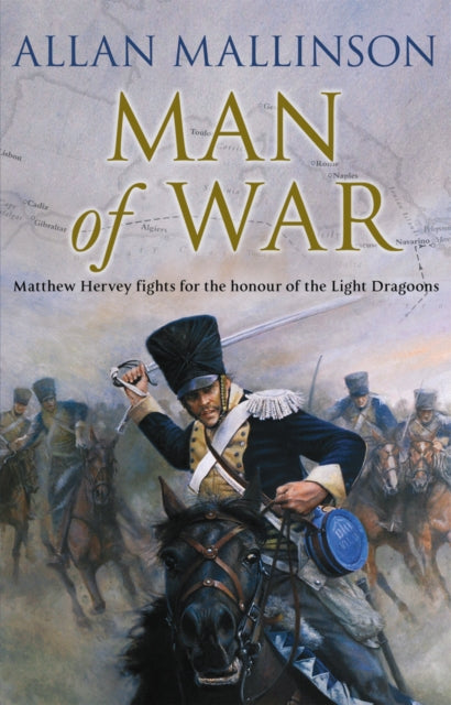 Book cover of: Man Of War. By: Allan Mallinson