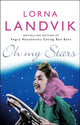 Book cover of: Oh My Stars. By: Lorna Landvik