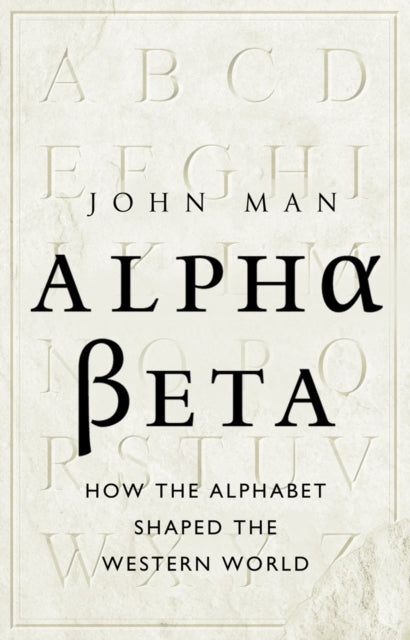 Book cover of: Alpha Beta. By: John Man