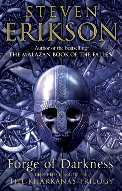 Book cover of: Forge of Darkness. By: Steven Erikson