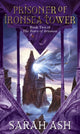 Book cover of: Prisoner Of Ironsea Tower. By: Sarah Ash