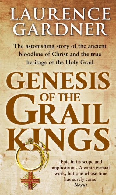 Book cover of: Genesis Of The Grail Kings. By: Laurence Gardner