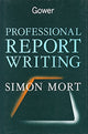Book cover of: Professional Report Writing