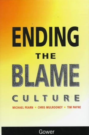 Ending the Blame Culture