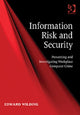Book cover of: Information Risk and Security. By: Edward Wilding