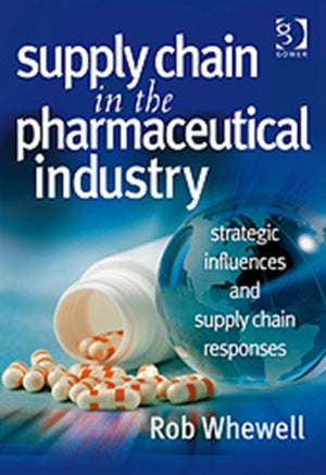 Supply Chain in the Pharmaceutical Industry