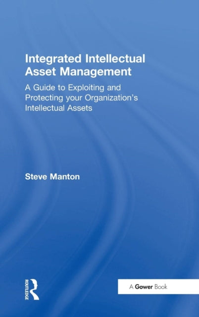 Book cover of: Integrated Intellectual Asset Management