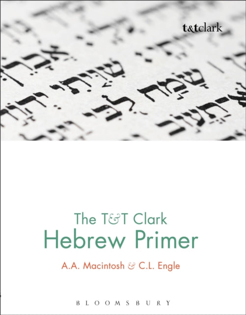 Book cover of: T&T Clark Hebrew Primer. By: A. A. Macintosh